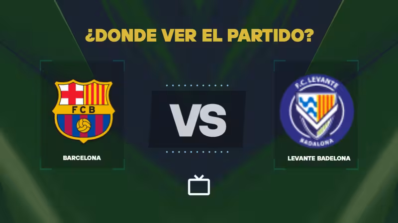 ¿Qué canal pasa FC Barcelona vs Levante Badalona hoy: dónde ver y EN VIVO la Liga Femenina? - 365Scores Noticias