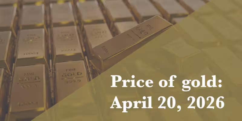 Current price of gold: April 20, 2026 | Fortune