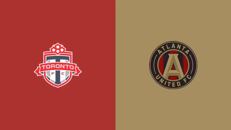Toronto FC vs Atlanta United: Where to Watch, TV Channel, Live Stream & Kick-Off Time | Goal.com US
